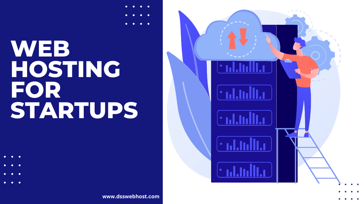 Web Hosting for Startups: A Beginners Guide