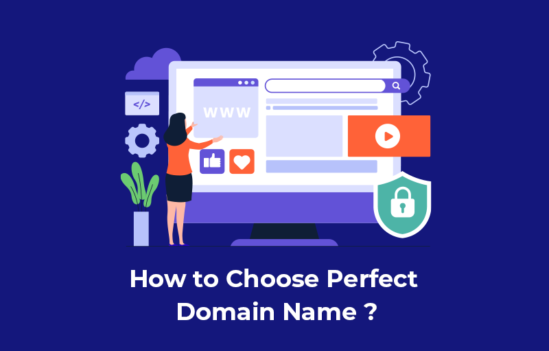 How to Choose Perfect Domain Name