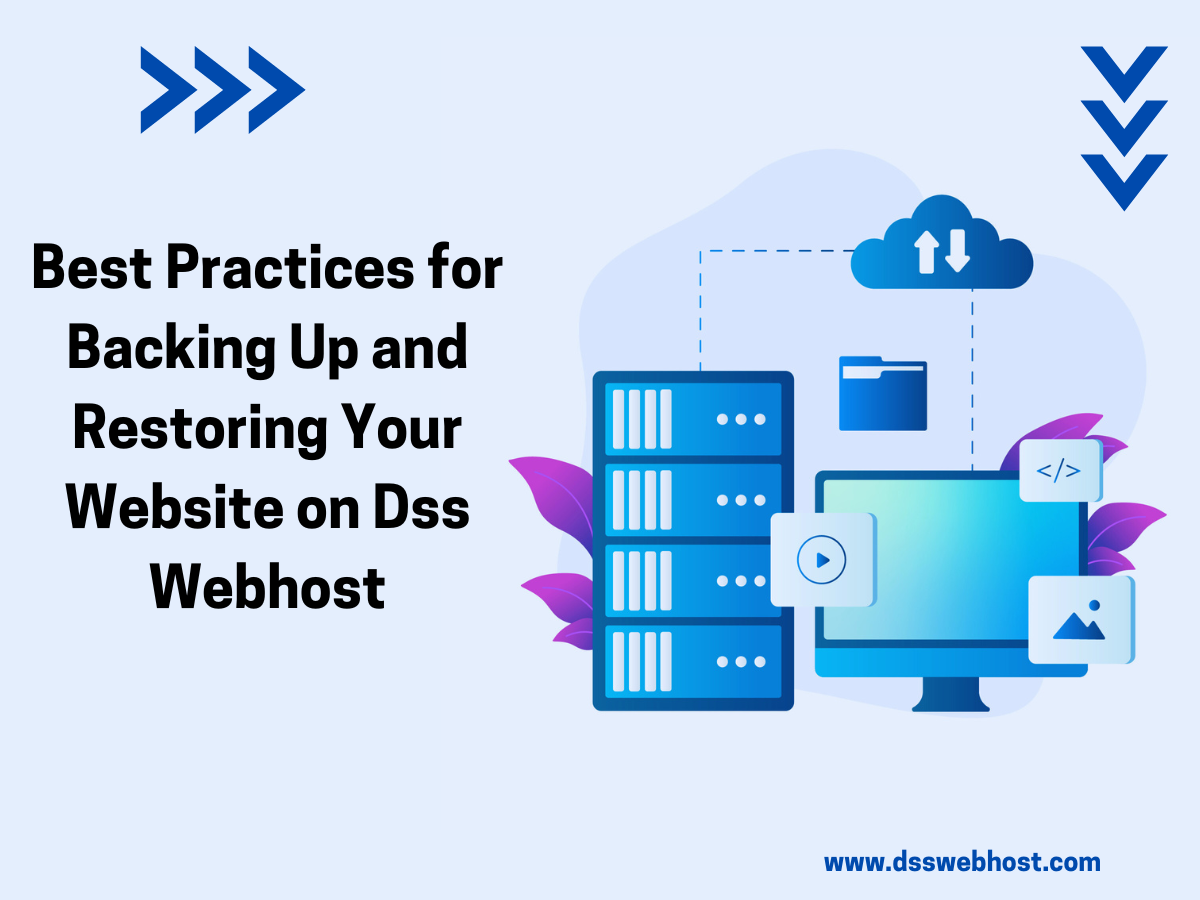 Best Practices for Backing Up and Restoring Your Website on a Web Host